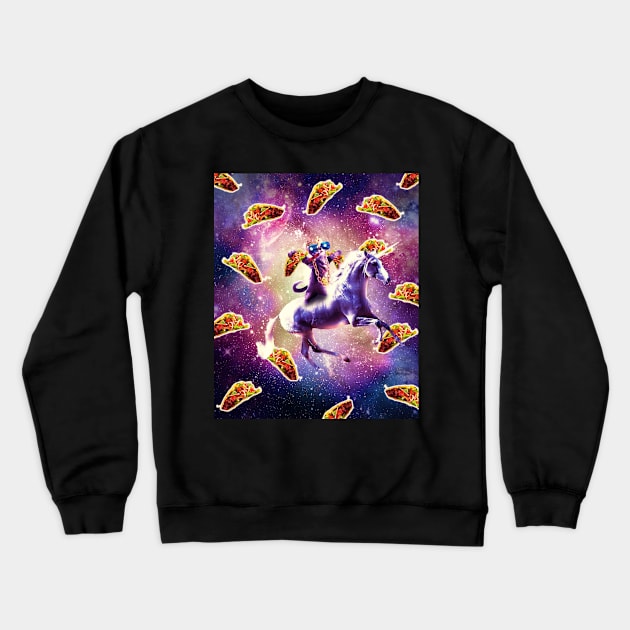 Thug Space Cat On Unicorn With Taco Crewneck Sweatshirt by Random Galaxy